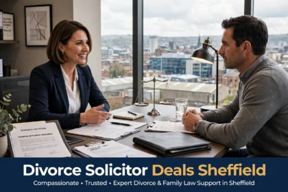 Divorce Solicitor Deals Sheffield