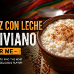 Best Arroz con Leche Boliviano Near Me